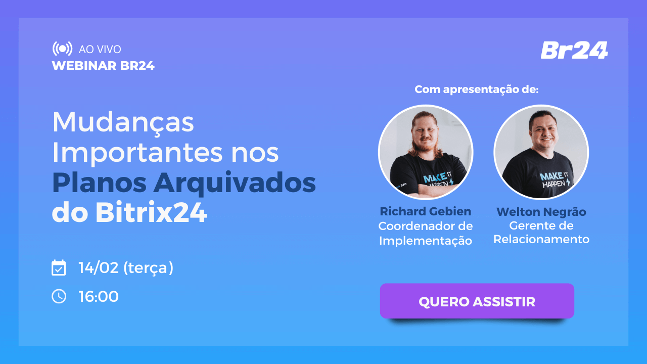 [Webinar] Mudanças nos Planos Arquivados do Bitrix24